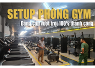 Setup Phòng Gym Kinh Doanh Chuyên Nghiệp – Phạm Duy Sport